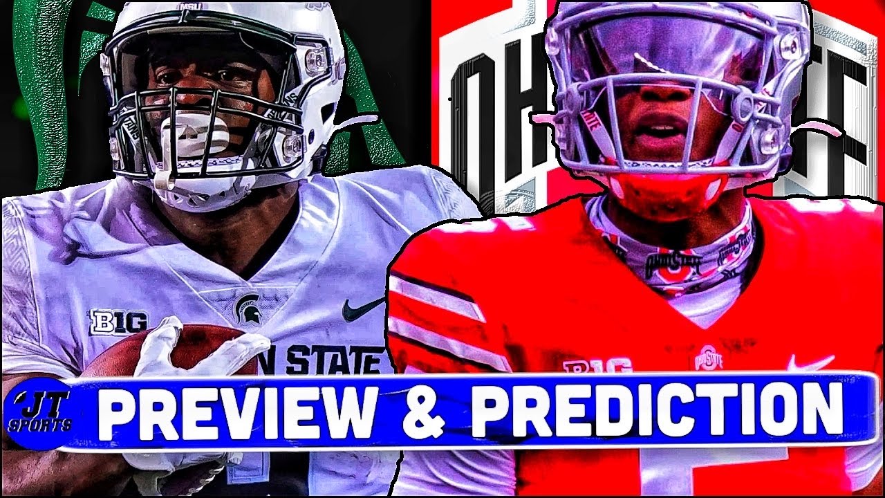 Michigan State vs Ohio State Preview & Prediction College Football