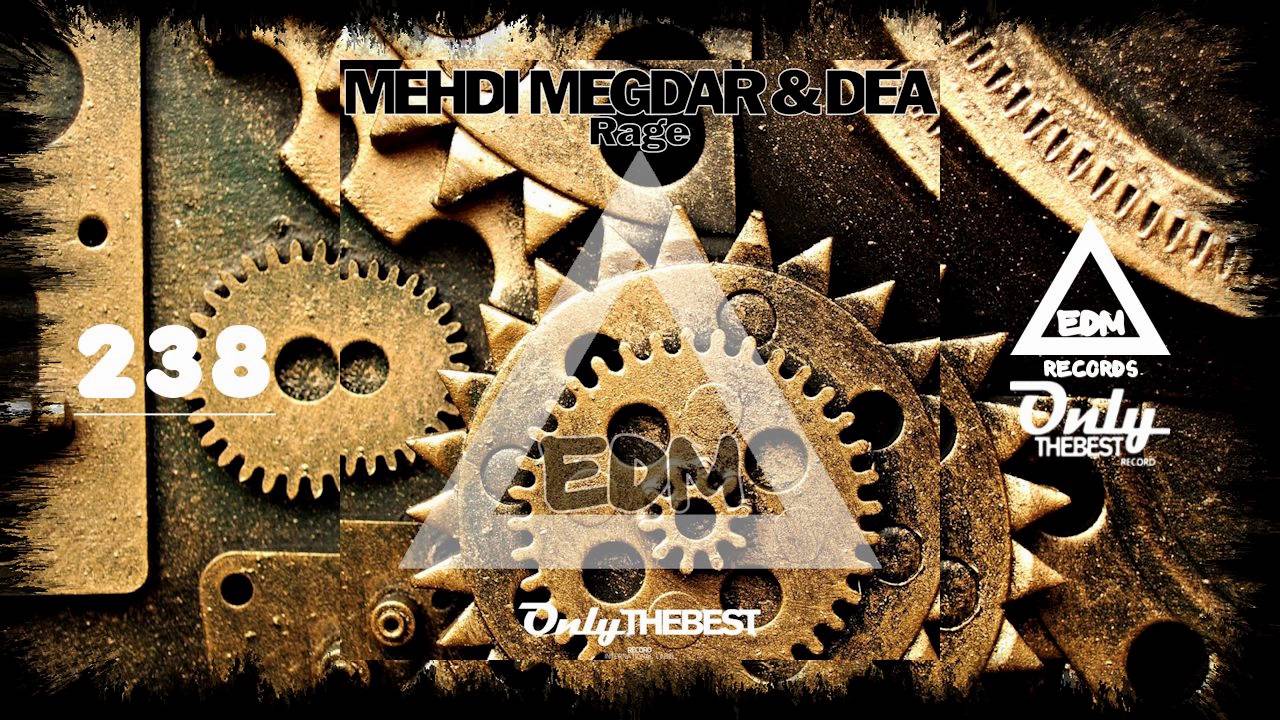 Ver MEHDI MEGDAR & DEA - RAGE #238 EDM electronic dance music records 2015 en YouTube Ver MEHDI MEGDAR & DEA - RAGE #238 EDM electronic dance music records 2015 en YouTube