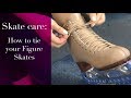How To Tie your Figure Skates, Ice Skating Tutorial