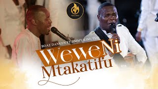 Boaz Danken Ft Jimmy Kimutuo - Wewe  ni Mtakatifu  (Live ) Spontaneous #IntimacywithJESUS