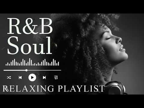 洋楽 R&B SOUL E Lo-fi R&B Soul Grooves - Playlist Music 2026 of Relaxing