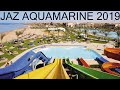 Jaz Aquamarine, Hurghada, 2019