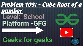 Cube root of a number | GFG School | Java | @CodewithRoman