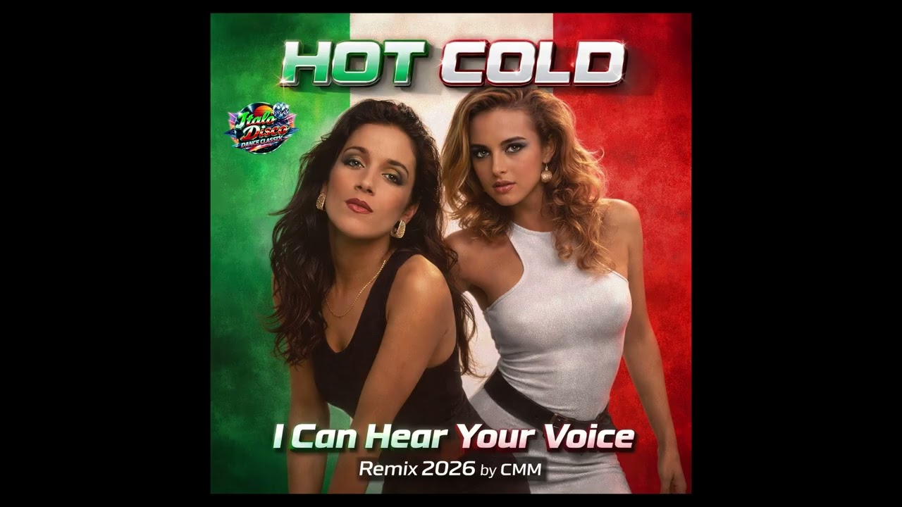 Hot Cold - I Can Hear Your Voice (Cover Remix 2026 by CMM)