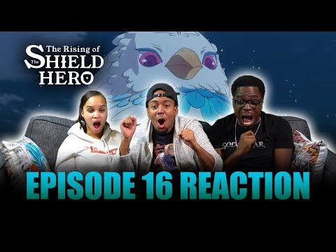Filolial Queen | Rising of the Shield Hero Ep 16 Reaction