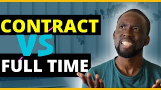 Contracting Vs Full Time Work in the UK  Should you Consider Contracting?