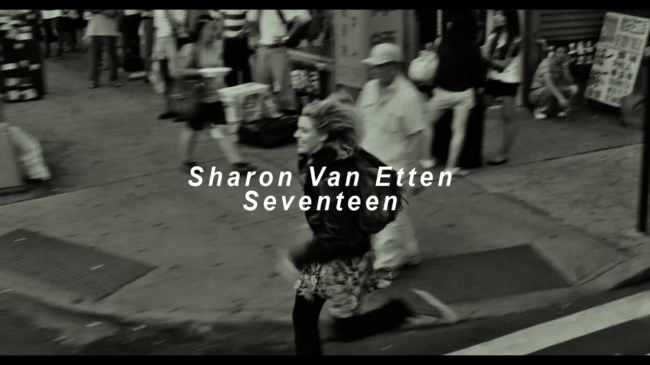 Sharon Van Etten Seventeen (Sub. Español + Lyrics) YouTube