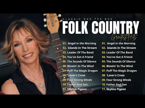 Juice Newton,The Eagles, Dolly Parton, John Denver, Cat Stevens, James Taylor - FOLK COUNTRY SONGS