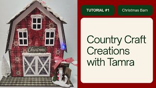 Christmas at the Inn Christmas Barn Tutorial #1