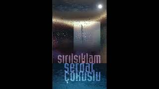 SERDAR ÇOKUSLU-ÇOĞU ZAMAN