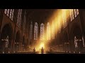 Gregorian Chant for God's Presence 🕊️ | Trust Him With All Your Heart 🕊️ for Peace