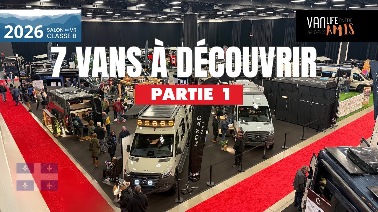 On visite 7 Vans aménagées au Salon du VR Classe B 2026 🚐 | Partie 1 de 2