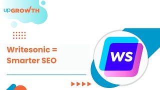 Writesonic For Seo 20 Powerful Ways It Enhances Seo Workflow Upgrowth