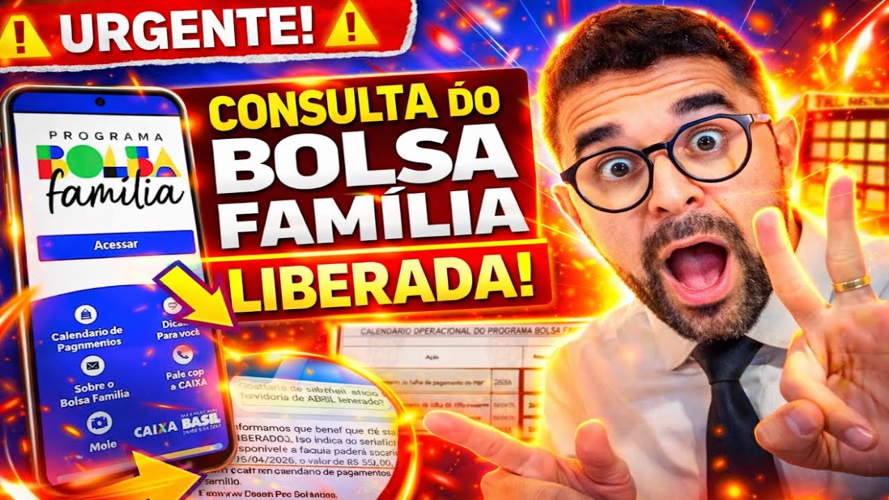 3 NOVIDADES BOLSA FAMÍLIA ABRIL! CONSULTA LIBERADA, PROCESSAMENTO DA FOLHA E CALENDÁRIO OFICIAL!