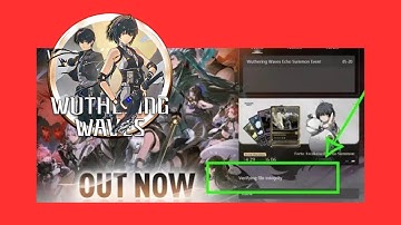 How to Fix Wuthering Waves Stuck on Verifying File Integrity Error