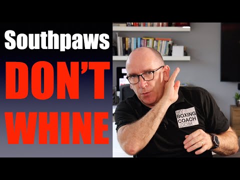 Southpaws - Stop Whining. You have a BIG advantage (if you are orthodox, you need to watch too!)