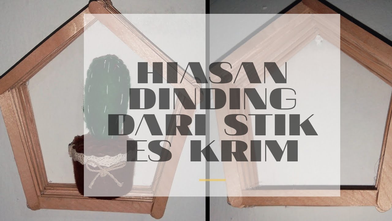  Hiasan Dinding Dari Stik Es Krim  DIY Room Decor YouTube