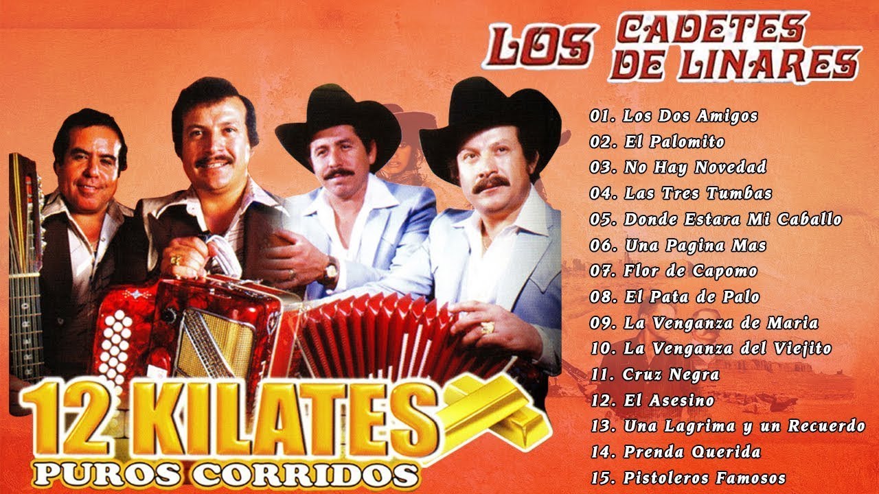 Los Cadetes De Linares Éxitos Inolvidables Corridos Famosos Mix