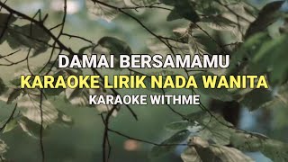 Damai Bersamamu  Chrisye Karaoke Hd Dan Lirik Nada Wanita