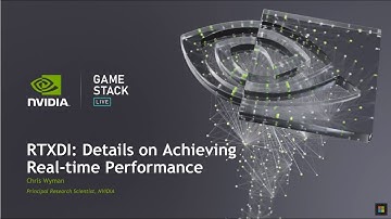 RTXDI: Details on Achieving Real Time Performance (Presented by Nvidia)