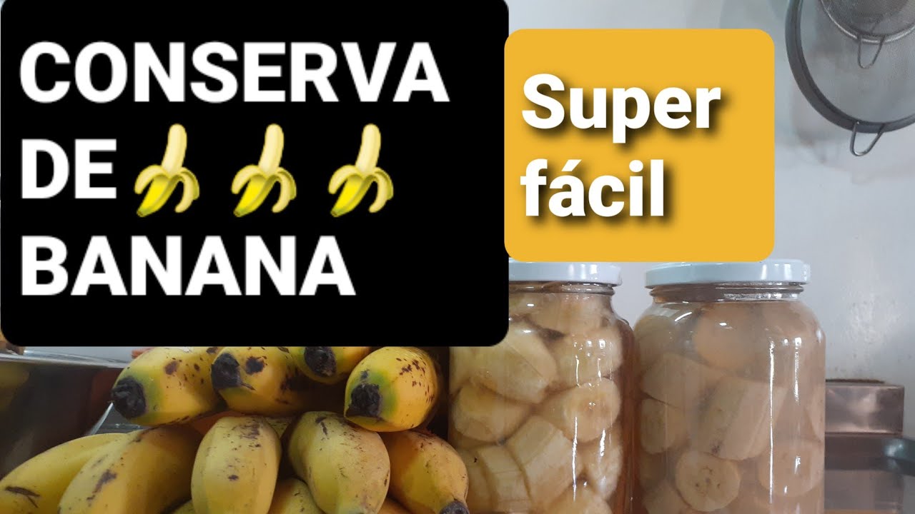 COMO FAZER CONSERVA DE DE BANANA  SUPER VÍDEO AULA 🍌🍌🍌🍌🍌
