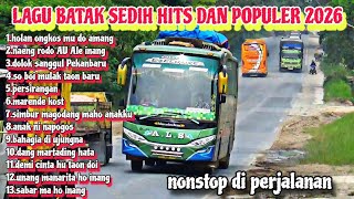 Viral ❗❗kumpulan LAGU BATAK SEDIH DAN POPULER SERING DI PUTAR NONSTOP DI PERJALANAN 2026