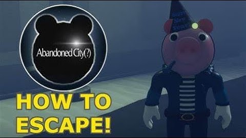 HOW TO ESCAPE ABANDONED CITY (?) | Piggy: The Result of Isolation - Roblox