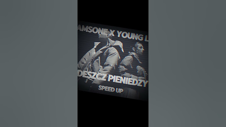 ZEAMSONE X YOUNG LEOSIA - DESZCZ PIENIĘDZY SPEED UP https://youtube.com/shorts/Ed_MIZUe4Hk  #remix