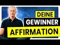 AFFIRMATIONEN für Selbstliebe, Gesundheit und Erfolg | Bodo Schäfer