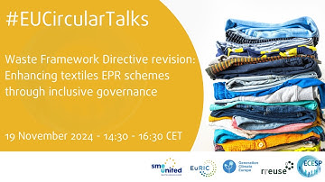 #EUCircularTalks: Revision of the WFD: Enhancing textiles EPR schemes through inclusive governance