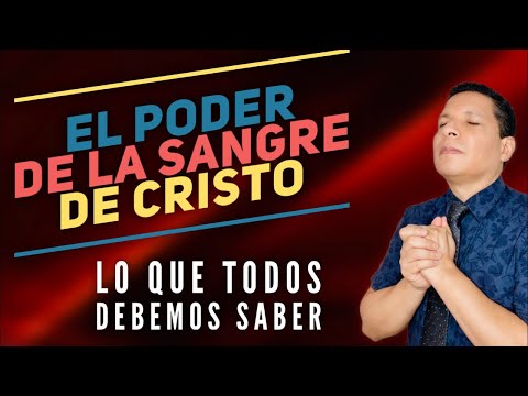 El Poder de La Sangre de Cristo 🔴 Lo que todos debemos saber