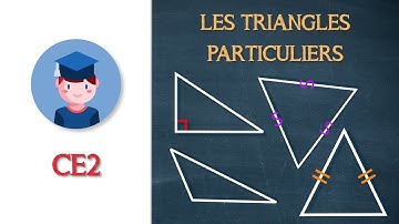 Les triangles particuliers - CE2 - Petits Savants