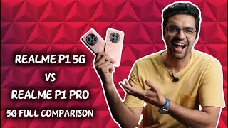 Realme P1 vs P1 Pro 5G Full Comparison | Are these the Best Budget Phones ?