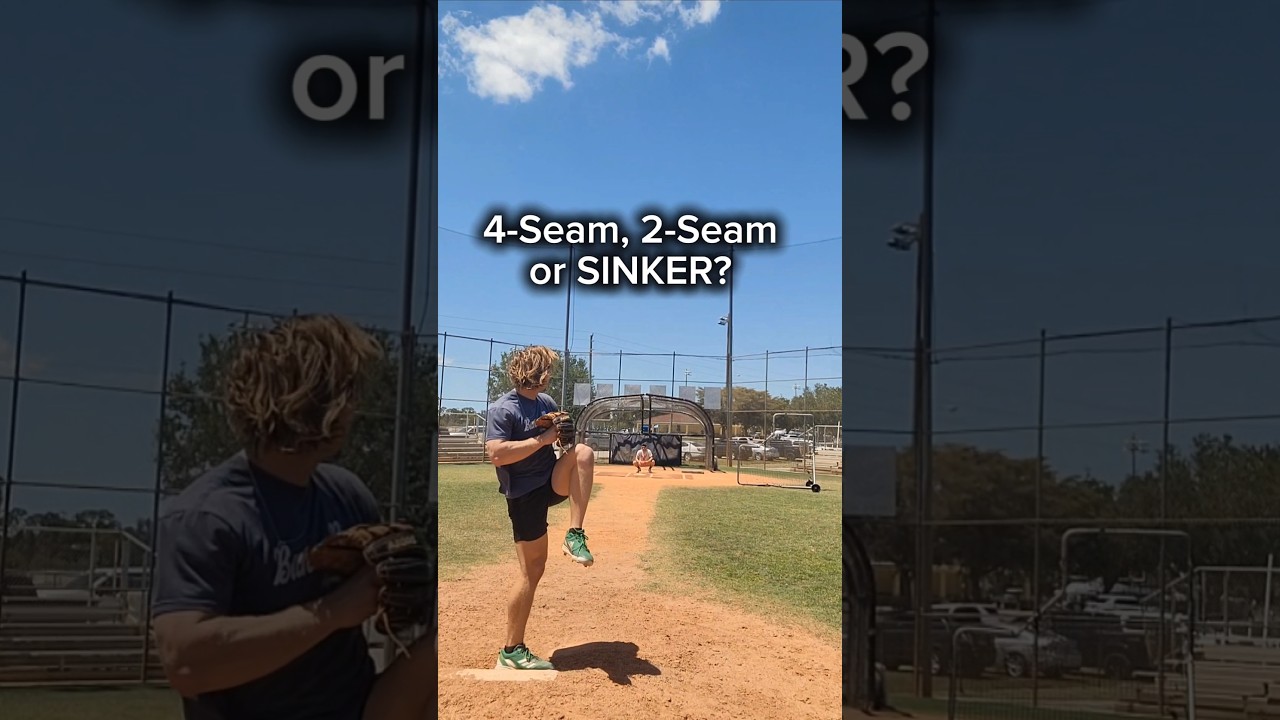 4-seam, 2-seam, or sinker? whats best