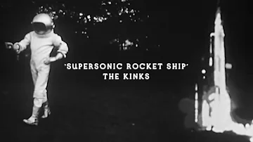 The Kinks - Supersonic Rocket Ship (Official Music Video)