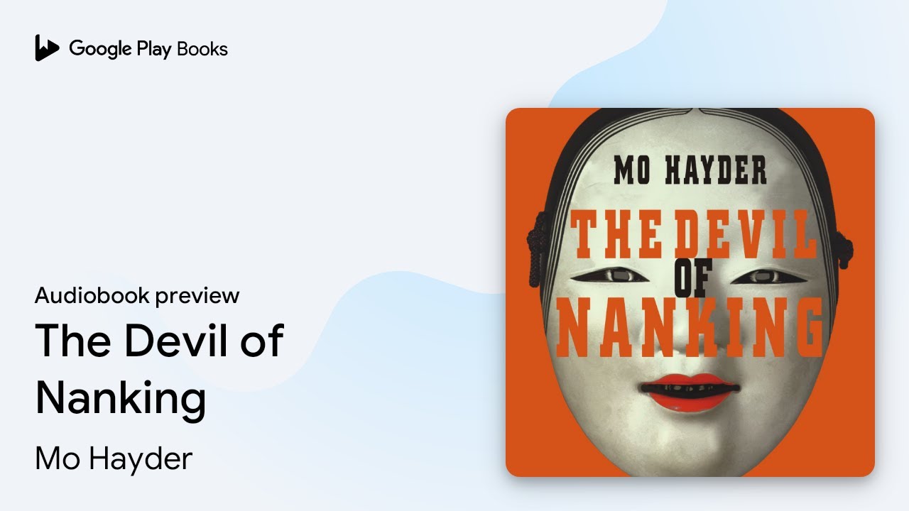 The Devil of Nanking by Mo Hayder · Audiobook preview