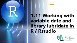 1.11 Work with variable Date in Rstudio | lubridate | statistical analysis and data science course