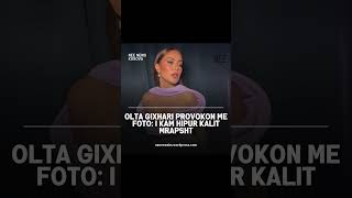 Olta Gixhari provokon me foto I kam hipur kalit mrapsht