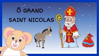 Ô grand Saint-Nicolas patron des écoliers - chanson de Noël - HD