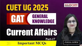 CUET UG 2025 GAT GK Top Current Affairs MCQs to BOOST Your Exam Score
