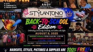 STYLANTONIO Festival Back-2-School Edition Aug 9th at the Andy, ￼ free haircuts & styles, Free Pics