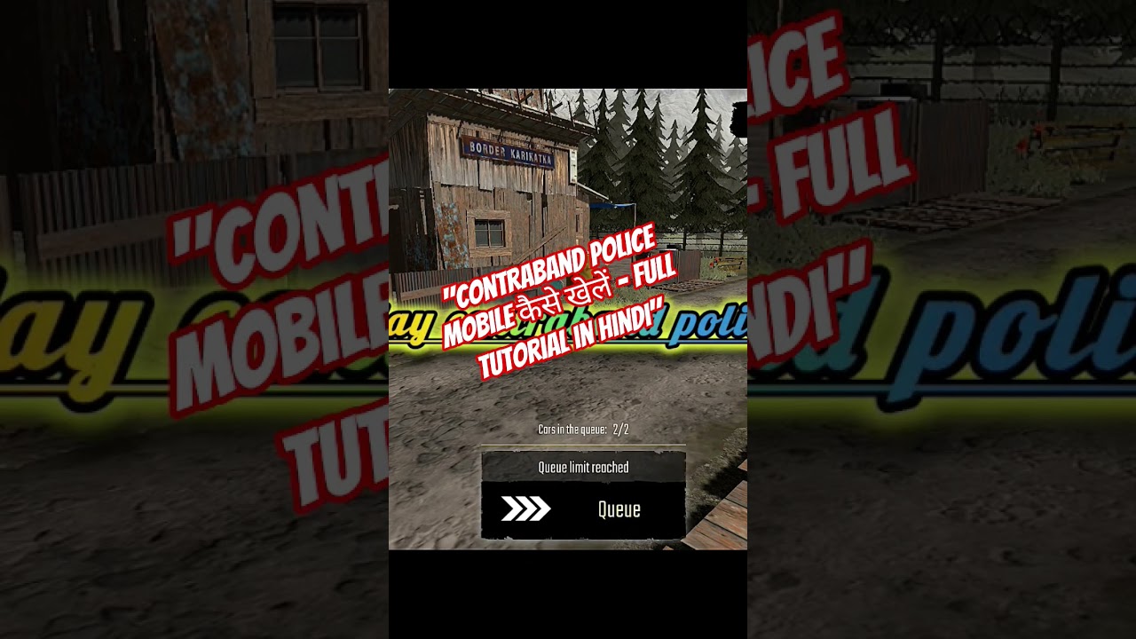 "Contraband Police Mobile कैसे खेलें – Full Tutorial in Hindi"