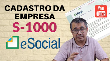 Como cadastrar empresa no eSocial passo a passo?