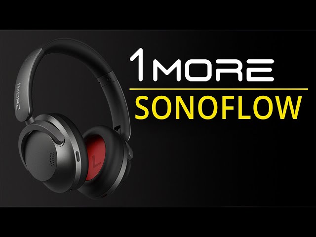 1MORE SonoFlow Headphone Review  Enough to Beat the Soundcore Q45? 