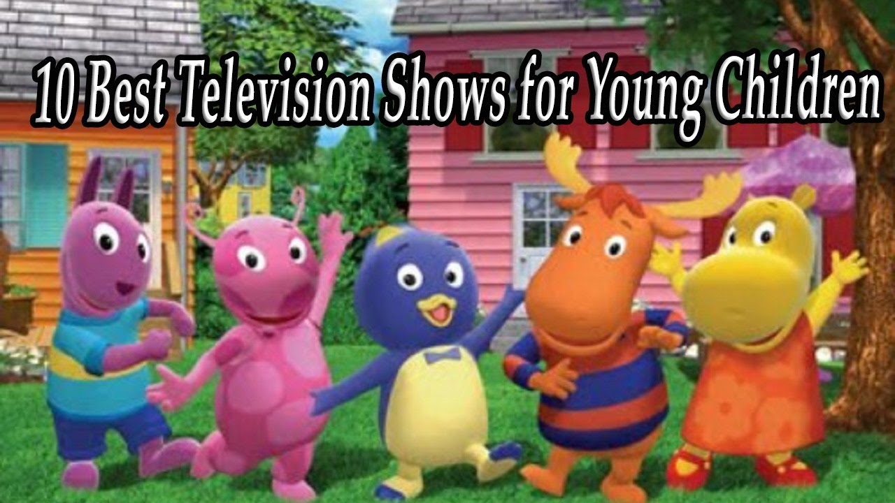 The 10 Best Television Shows for Young Children. Most Popular TV Shows