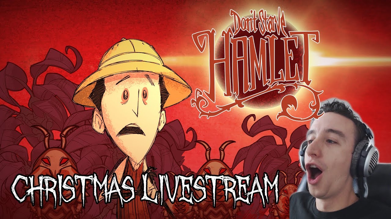 CHRISTMAS LIVESTREAM | Don't Starve Hamlet EA Aporkalypse Update EP 01