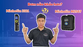 So Sánh Bơm Ô Tô Michelin M2567 Vs 3321 Loại Nào Bơm Nhanh Hơn Và Bền Hơn? Kết Quả Gây Bất Ngờ
