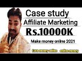|Affiliate marketing case study||affiliate marketing|| make money online| affiliate marketing 2021|