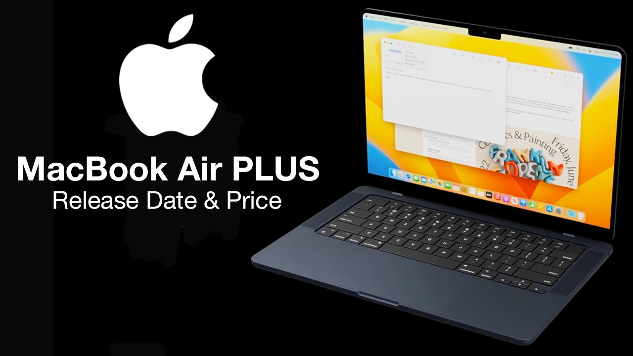 MacBook Air 15 inch Release Date and Price - CONFIRMED SPRING 2023 ...