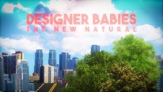 Zijn Designerbabys Ethisch Verantwoord?